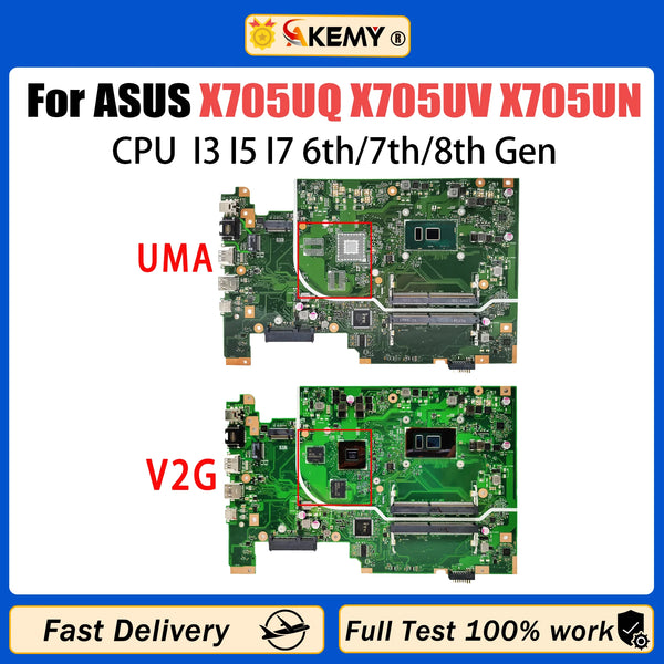 AKEMY X705UQ For ASUS X705UA X705UV X705UN X705UB X705UF X705UAP Laptop Motherboard CPU I3 I5 I7 6th/7th/8th Gen